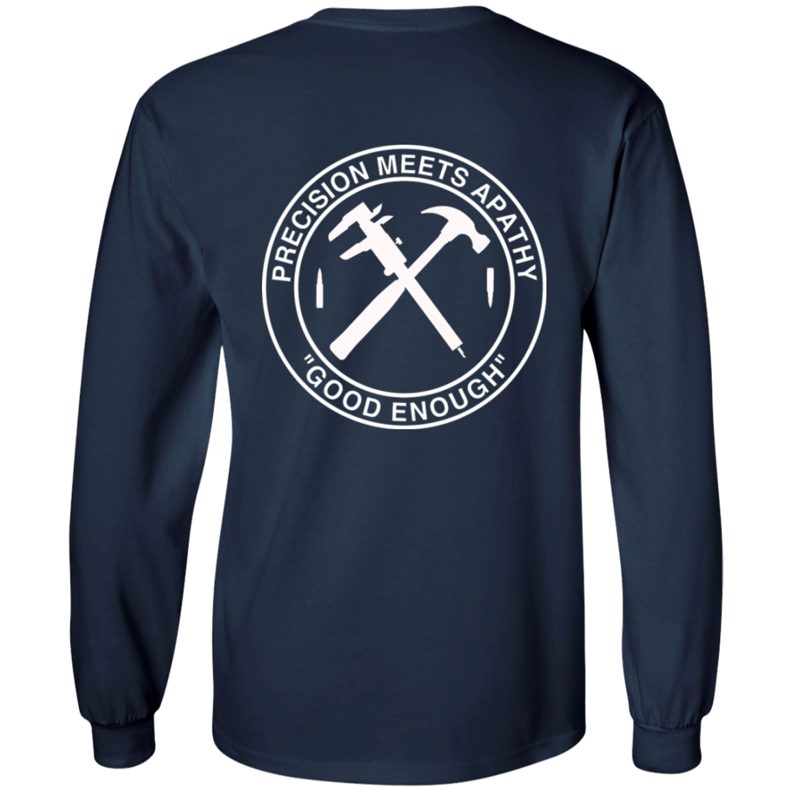 Good Enough Long Sleeve