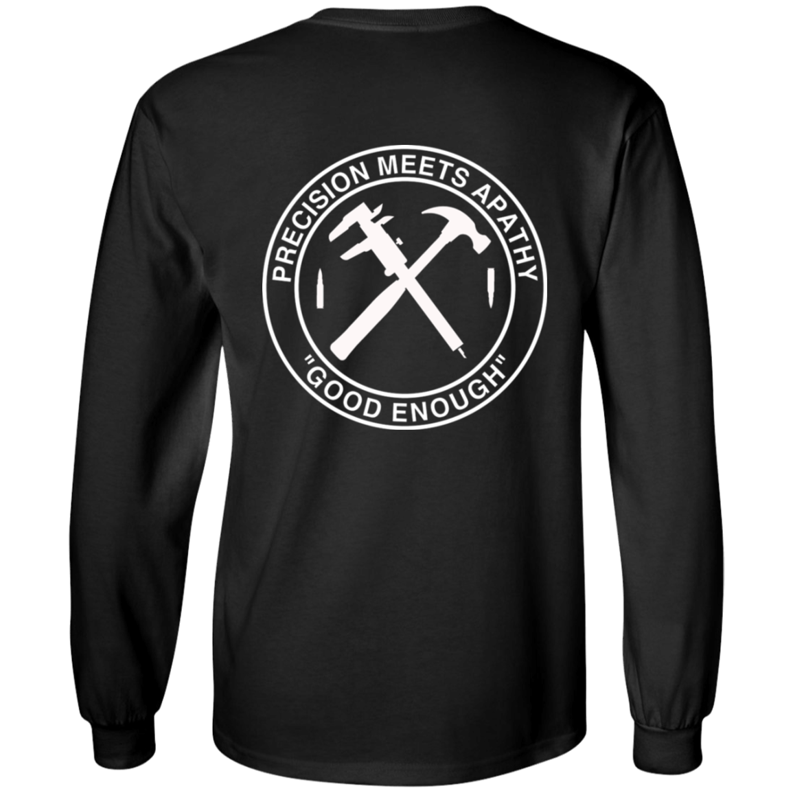 Good Enough Long Sleeve