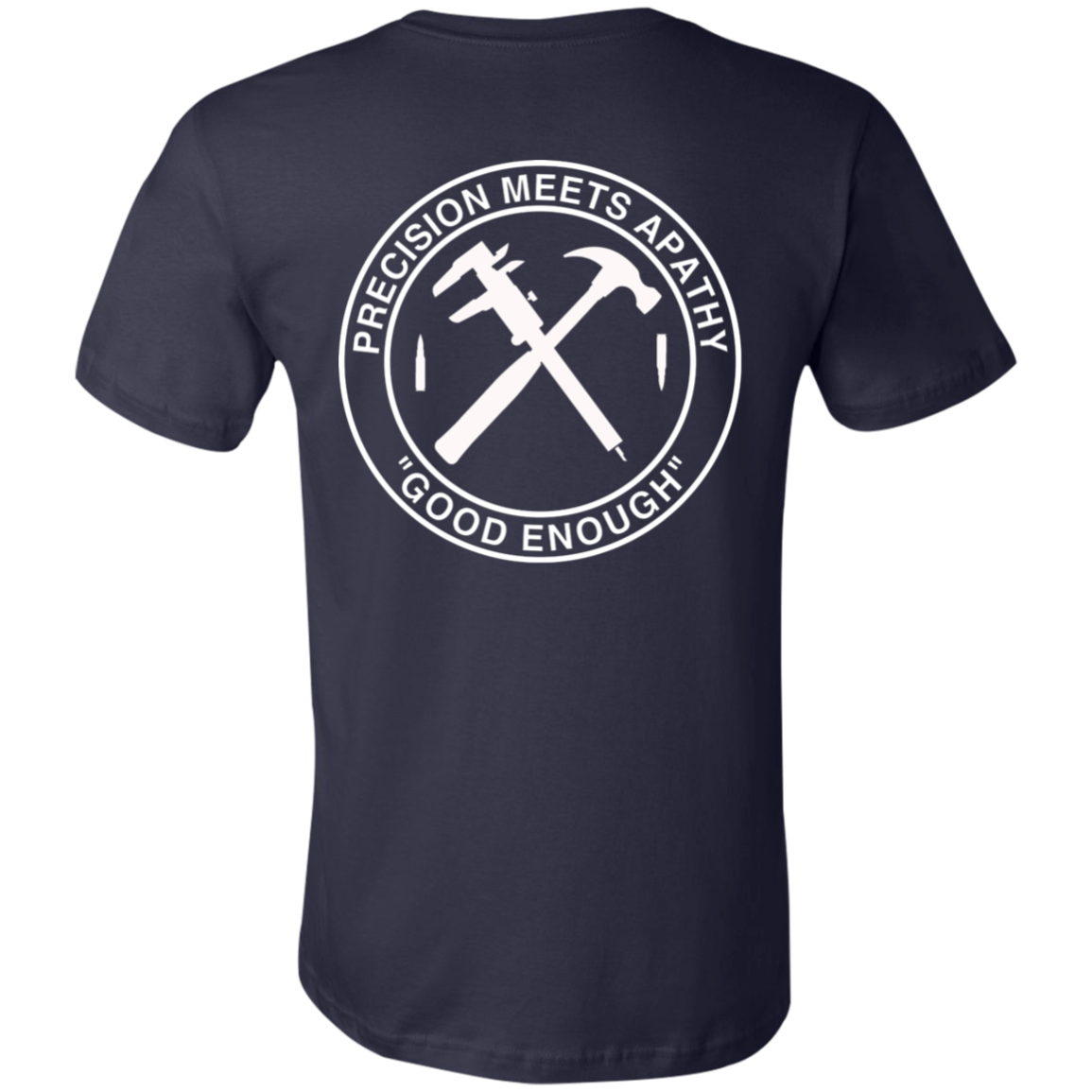 Good Enough T Shirt