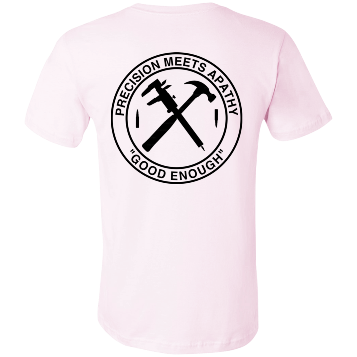 Good Enough T Shirt
