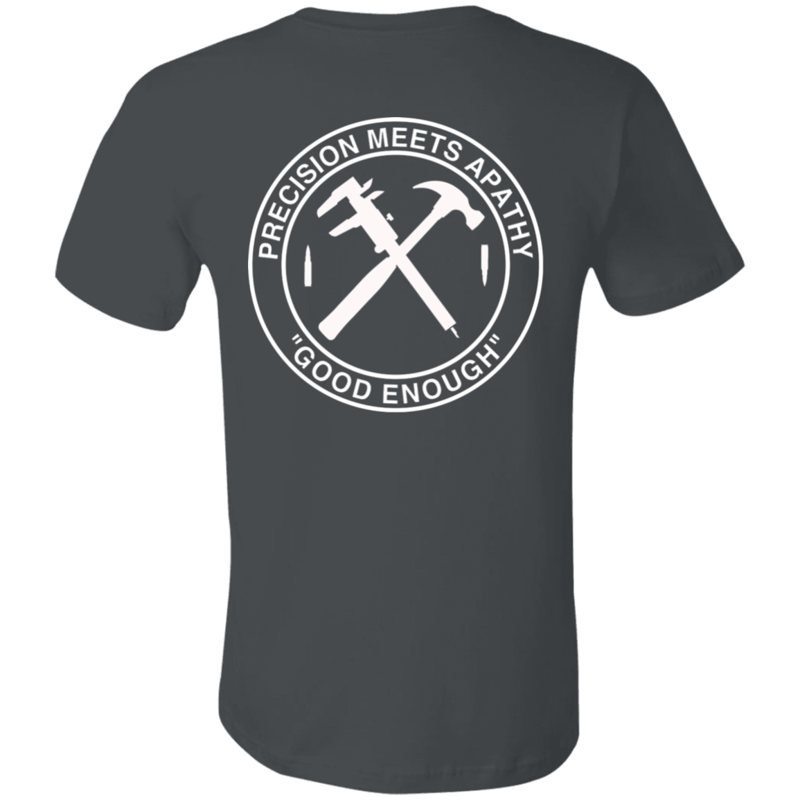 Good Enough T Shirt