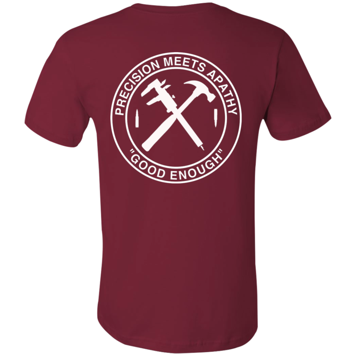 Good Enough T Shirt