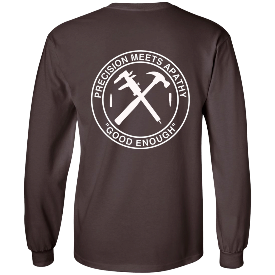 Good Enough Long Sleeve