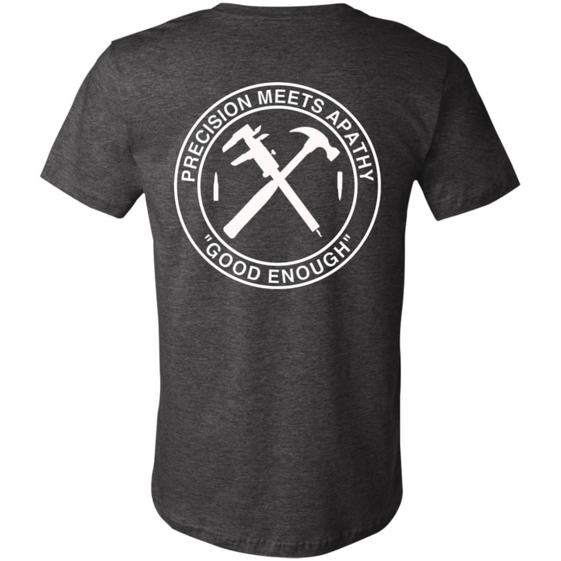 Good Enough T Shirt